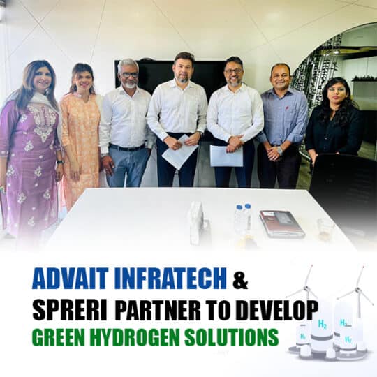 Advait Infratech and SPRERI Partner to Develop Green Hydrogen Solutions